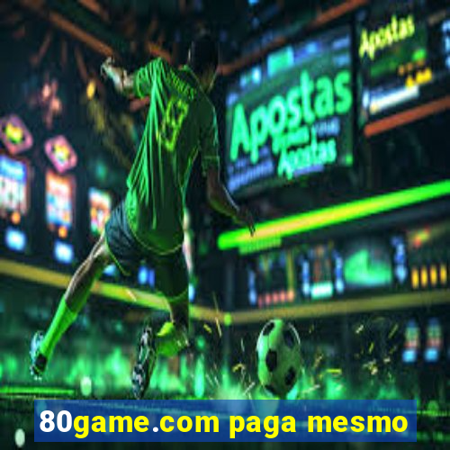 80game.com paga mesmo